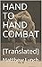 HAND TO HAND COMBAT by Matthew     Lynch