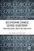 Deciphering Chinese School Leadership: Conceptualisation, Context and Complexities (Routledge Series on Schools and Schooling in Asia)
