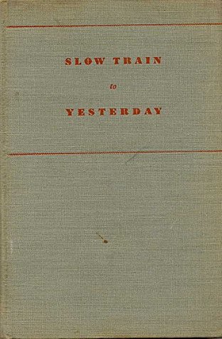 Slow train to yesterday, a last glance at the local,