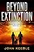 BEYOND EXTINCTION: Even the concept of truth is a lie