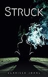 Struck by Clarissa Johal