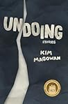 Undoing: Stories