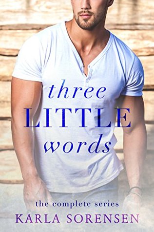 The Complete Three Little Words Series (Kindle Edition)