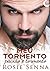 Meu Tormento: Paixão e Tormento (Portuguese Edition)