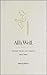 All's Well Where Thou Art Earth and Why by John Lefebvre
