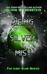 Rising Silver Mist by Olivia Wildenstein