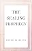 The Sealing Prophecy