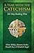 A Year with the Catechism: 365 Day Reading Plan