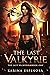 The Last Valkyrie (The Last...