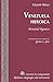 Venezuela Heroica: Historic...