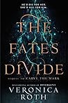The Fates Divide