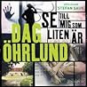 Se till mig som liten är by Dag Öhrlund