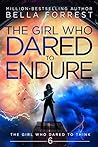 The Girl Who Dare...