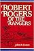 Robert Rogers of the Rangers by John R. Cuneo