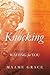 KNOCKING: Book two of Waiti...