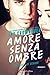 Amore senza ombre by Jay Crownover