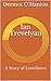 Ian Trevelyan: A Story of L...