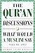The Qur'an Discussions: Wha...