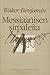 Messiaanisen sirpaleita  by Walter Benjamin