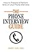 Phone Interview Guide: How ...