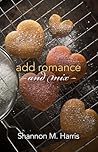 Add Romance and Mix: A Garriety Romance Add Romance and Mix: A Garriety Romance