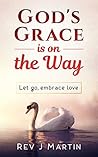 God's Grace Is On...