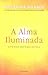 A Alma Iluminada