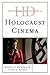 Historical Dictionary of Holocaust Cinema by Robert C. Reimer