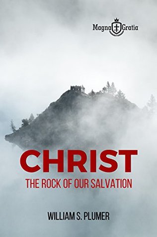 Christ, the Rock of Our Salvation
