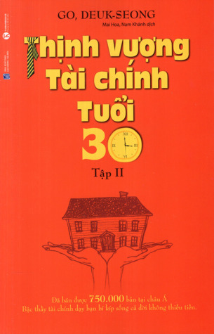 Thịnh vượng tài chính tuổi 30, Tập 2 (Thịnh vượng tài chính tuổi 30, #2)