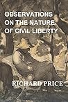 Observations on the Nature of Civil Liberty