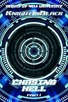 Chasing Hell, Part 1