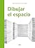 Dibujar el espacio