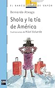 Shola y la tía de América