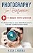 Photography for Beginners (...