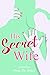 His Secret Wife