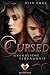 Cursed. Unendliche Verdammnis by Alia Cruz
