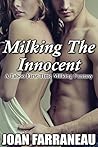 Milking The Innoc...