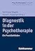 Diagnostik in der Psychotherapie: Ein Praxisleitfaden (Psychotherapie kompakt) (German Edition)