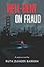 Hell-Bent on Fraud: Insuran...