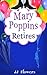 Mary Poppins Retires by J.J.  Flowers
