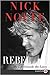 Rebel: My Life Outside the Lines