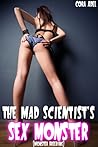 The Mad Scientist's Sex Monster