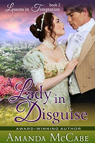 A Lady in Disguise (Lessons in Temptation #2)