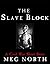 The Slave Block: A Civil Wa...