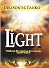 Light: Without Revelation Knowledge Satan Rules Light: Without Revelation Knowledge Satan Rules