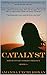 Catalyst (Hannah Anders Trilogy Book 1)