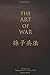 The Art of War: by Sun Tzu Translated by Lionel Giles