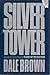Silver Tower (Independent, #1)
