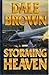 Storming Heaven (Independent, #4)